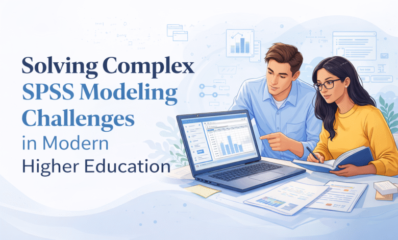 Solving Complex SPSS Modeling Challenges in Modern Higher Education
